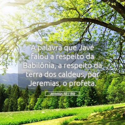 Picture 05 - Jeremias 50:1 BSL - A palavra que Javé falou a respeito da - Bible Verse Picture