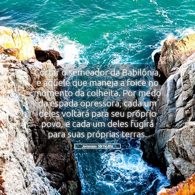 Picture 05 - Jeremias 50:16 BSL - Cortar o semeador da Babilônia, e aquele que - Bible Verse Picture