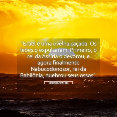 Picture 05 - Jeremias 50:17 BSL - “Israel é uma ovelha caçada. Os leões o - Bible Verse Picture