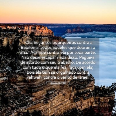 Picture 05 - Jeremias 50:29 BSL - “Chame juntos os arqueiros contra a Babilônia, - Bible Verse Picture