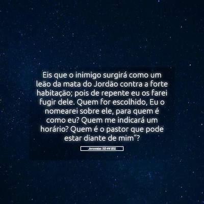 Picture 05 - Jeremias 50:44 BSL - Eis que o inimigo surgirá como um leão da mata - Bible Verse Picture