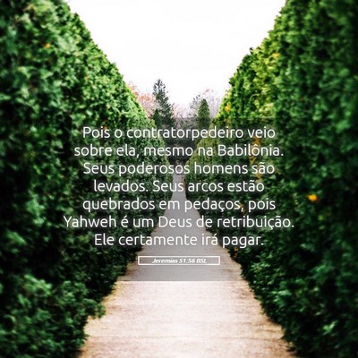 Picture 05 - Jeremias 51:56 BSL - Pois o contratorpedeiro veio sobre ela, mesmo na - Bible Verse Picture