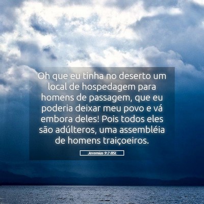 Picture 05 - Jeremias 9:2 BSL - Oh que eu tinha no deserto um local de hospedagem - Bible Verse Picture