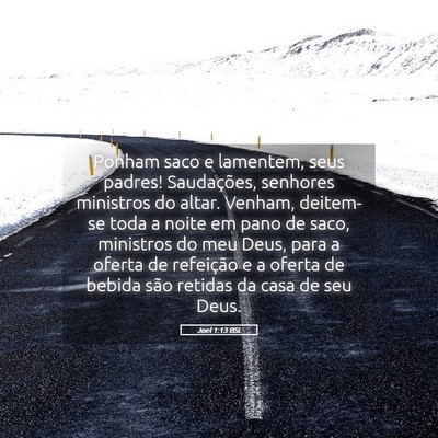Picture 05 - Joel 1:13 BSL - Ponham saco e lamentem, seus padres! Saudações, - Bible Verse Picture