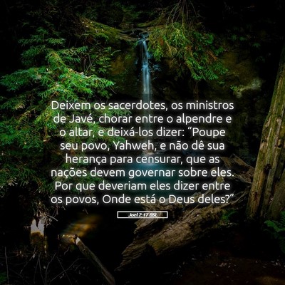 Picture 05 - Joel 2:17 BSL - Deixem os sacerdotes, os ministros de Javé, - Bible Verse Picture