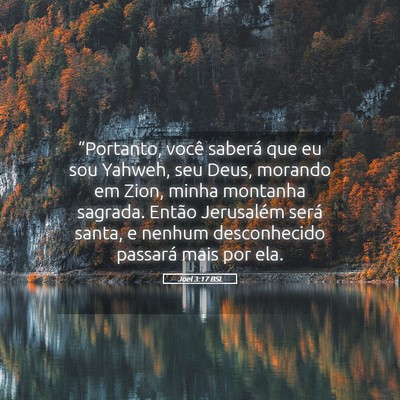 Picture 05 - Joel 3:17 BSL - “Portanto, você saberá que eu sou Yahweh, seu - Bible Verse Picture