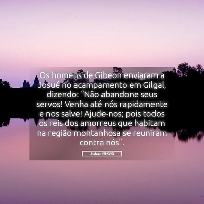 Picture 05 - Joshua 10:6 BSL - Os homens de Gibeon enviaram a Josué no - Bible Verse Picture