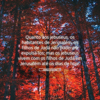 Picture 05 - Joshua 15:63 BSL - Quanto aos jebuseus, os habitantes de Jerusalém, - Bible Verse Picture