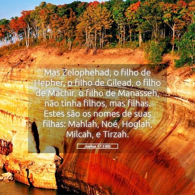 Picture 05 - Joshua 17:3 BSL - Mas Zelophehad, o filho de Hepher, o filho de - Bible Verse Picture