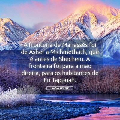 Picture 05 - Joshua 17:7 BSL - A fronteira de Manassés foi de Asher a - Bible Verse Picture