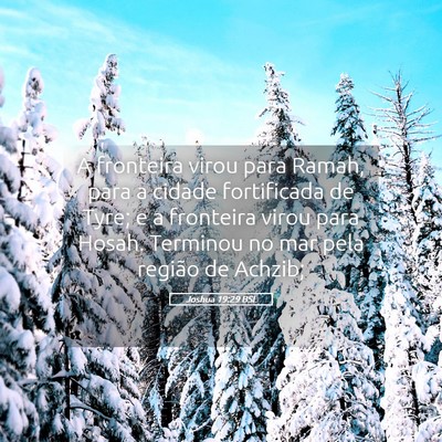 Picture 05 - Joshua 19:29 BSL - A fronteira virou para Ramah, para a cidade - Bible Verse Picture