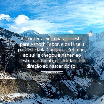 Picture 05 - Joshua 19:34 BSL - A fronteira virou para o oeste, para Aznoth - Bible Verse Picture