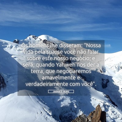 Picture 05 - Joshua 2:14 BSL - Os homens lhe disseram: “Nossa vida pela sua, - Bible Verse Picture