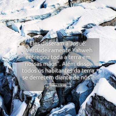 Picture 05 - Joshua 2:24 BSL - Eles disseram a Josué: “Verdadeiramente Yahweh - Bible Verse Picture