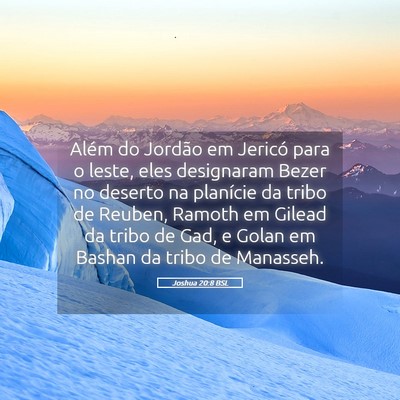 Picture 05 - Joshua 20:8 BSL - Além do Jordão em Jericó para o leste, eles - Bible Verse Picture