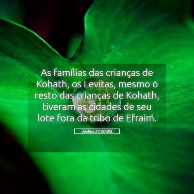Picture 05 - Joshua 21:20 BSL - As famílias das crianças de Kohath, os Levitas, - Bible Verse Picture