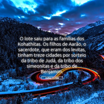 Picture 05 - Joshua 21:4 BSL - O lote saiu para as famílias dos Kohathitas. Os - Bible Verse Picture