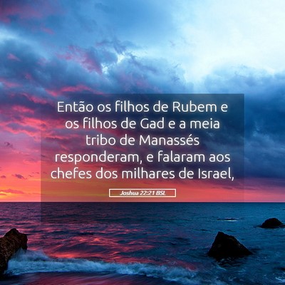 Picture 05 - Joshua 22:21 BSL - Então os filhos de Rubem e os filhos de Gad e a - Bible Verse Picture