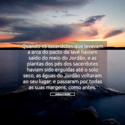 Picture 05 - Joshua 4:18 BSL - Quando os sacerdotes que levavam a arca do pacto - Bible Verse Picture