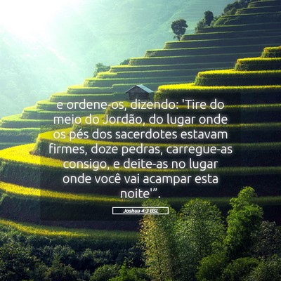 Picture 05 - Joshua 4:3 BSL - e ordene-os, dizendo: 'Tire do meio do Jordão, - Bible Verse Picture