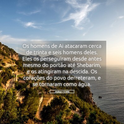 Picture 05 - Joshua 7:5 BSL - Os homens de Ai atacaram cerca de trinta e seis - Bible Verse Picture