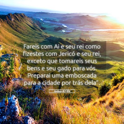 Picture 05 - Joshua 8:2 BSL - Fareis com Ai e seu rei como fizestes com Jericó - Bible Verse Picture