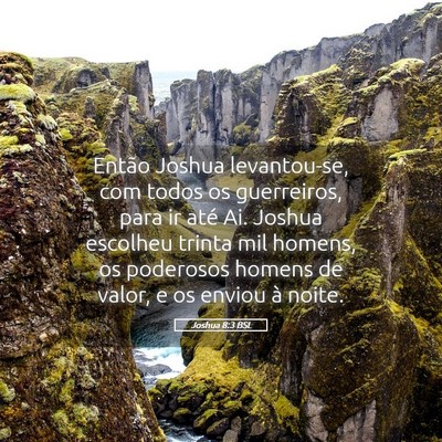 Picture 05 - Joshua 8:3 BSL - Então Joshua levantou-se, com todos os - Bible Verse Picture