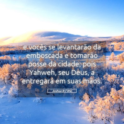 Picture 05 - Joshua 8:7 BSL - e vocês se levantarão da emboscada e tomarão - Bible Verse Picture