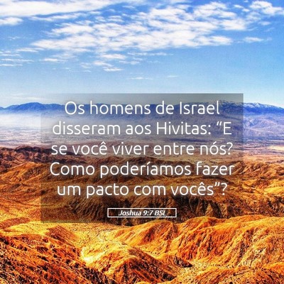 Picture 05 - Joshua 9:7 BSL - Os homens de Israel disseram aos Hivitas: “E se - Bible Verse Picture