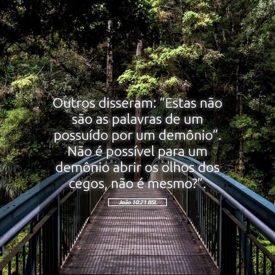 Picture 05 - João 10:21 BSL - Outros disseram: “Estas não são as palavras - Bible Verse Picture