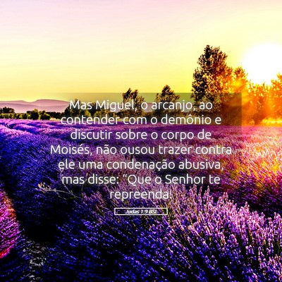 Picture 05 - Judas 1:9 BSL - Mas Miguel, o arcanjo, ao contender com o - Bible Verse Picture