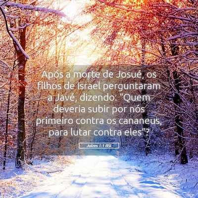 Picture 05 - Juízes 1:1 BSL - Após a morte de Josué, os filhos de Israel - Bible Verse Picture