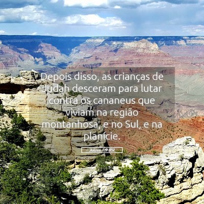 Picture 05 - Juízes 1:9 BSL - Depois disso, as crianças de Judah desceram para - Bible Verse Picture