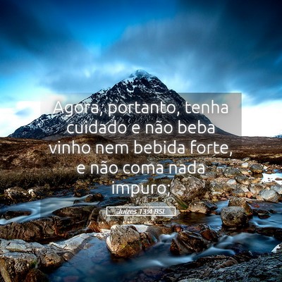 Picture 05 - Juízes 13:4 BSL - Agora, portanto, tenha cuidado e não beba vinho - Bible Verse Picture