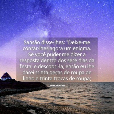 Picture 05 - Juízes 14:12 BSL - Sansão disse-lhes: “Deixe-me contar-lhes agora - Bible Verse Picture