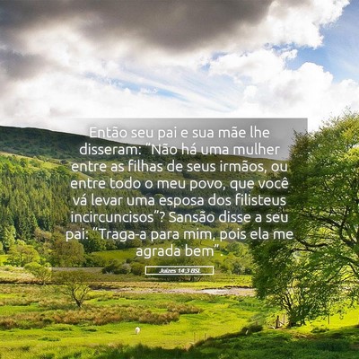 Picture 05 - Juízes 14:3 BSL - Então seu pai e sua mãe lhe disseram: “Não - Bible Verse Picture