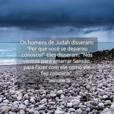 Picture 05 - Juízes 15:10 BSL - Os homens de Judah disseram: “Por que você se - Bible Verse Picture