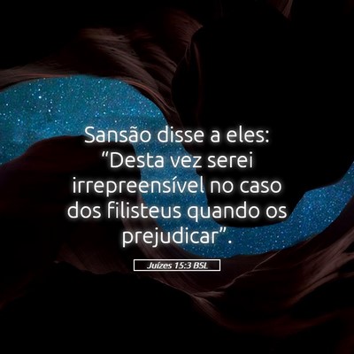 Picture 05 - Juízes 15:3 BSL - Sansão disse a eles: “Desta vez serei - Bible Verse Picture