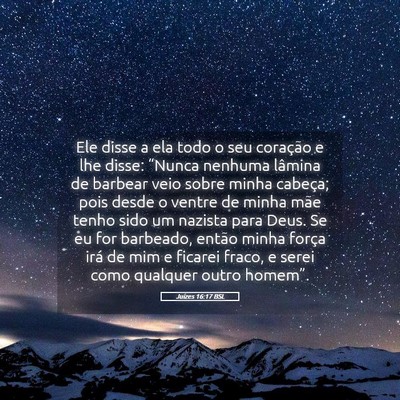 Picture 05 - Juízes 16:17 BSL - Ele disse a ela todo o seu coração e lhe disse: - Bible Verse Picture