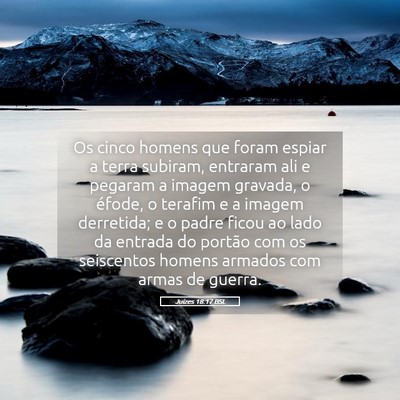 Picture 05 - Juízes 18:17 BSL - Os cinco homens que foram espiar a terra subiram, - Bible Verse Picture