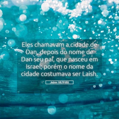 Picture 05 - Juízes 18:29 BSL - Eles chamavam a cidade de Dan, depois do nome de - Bible Verse Picture