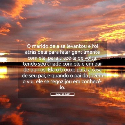 Picture 05 - Juízes 19:3 BSL - O marido dela se levantou e foi atrás dela para - Bible Verse Picture