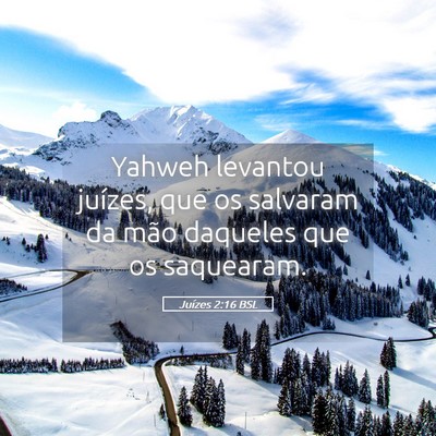 Picture 05 - Juízes 2:16 BSL - Yahweh levantou juízes, que os salvaram da mão - Bible Verse Picture