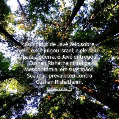 Picture 05 - Juízes 3:10 BSL - O Espírito de Javé veio sobre ele, e ele julgou - Bible Verse Picture