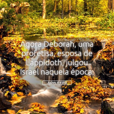Picture 05 - Juízes 4:4 BSL - Agora Deborah, uma profetisa, esposa de - Bible Verse Picture