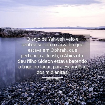Picture 05 - Juízes 6:11 BSL - O anjo de Yahweh veio e sentou-se sob o carvalho - Bible Verse Picture