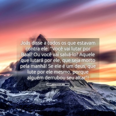 Picture 05 - Juízes 6:31 BSL - Joás disse a todos os que estavam contra ele: - Bible Verse Picture