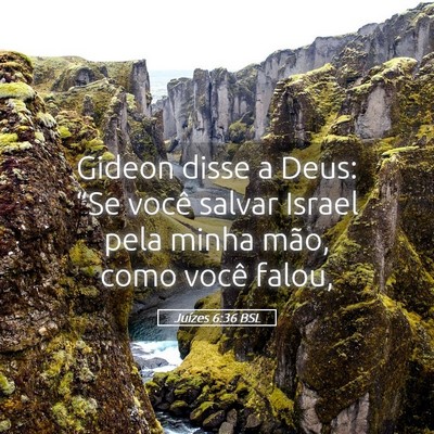 Picture 05 - Juízes 6:36 BSL - Gideon disse a Deus: “Se você salvar Israel - Bible Verse Picture