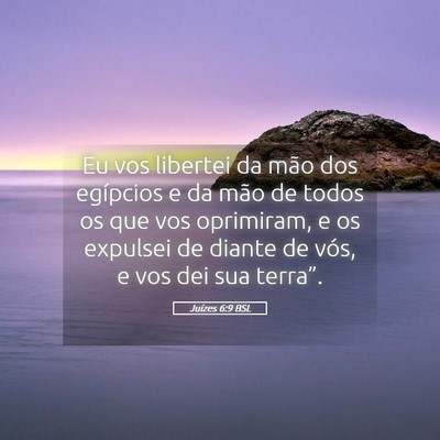 Picture 05 - Juízes 6:9 BSL - Eu vos libertei da mão dos egípcios e da mão - Bible Verse Picture