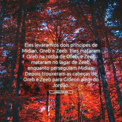 Picture 05 - Juízes 7:25 BSL - Eles levaram os dois príncipes de Midian, Oreb e - Bible Verse Picture